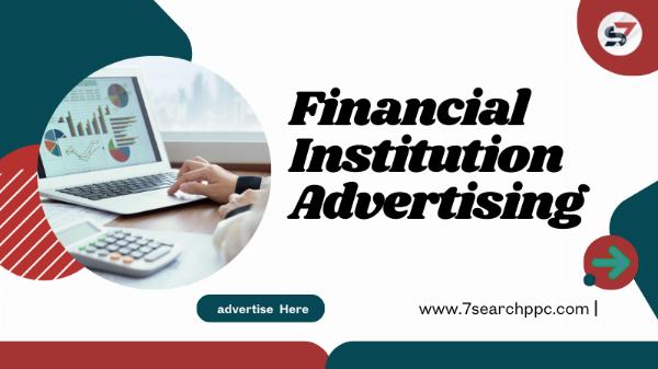 Financial Institution Advertising | Financial Ads