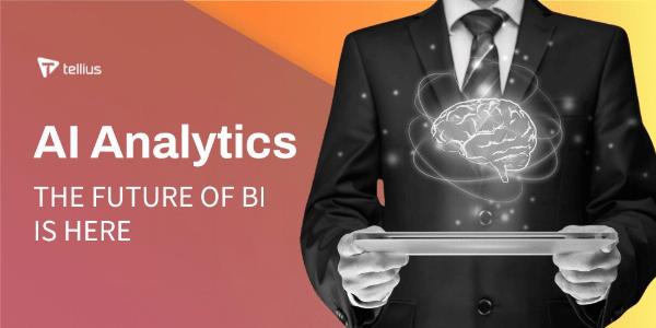 How AI Analytics is Revolutionizing Business Intelligence