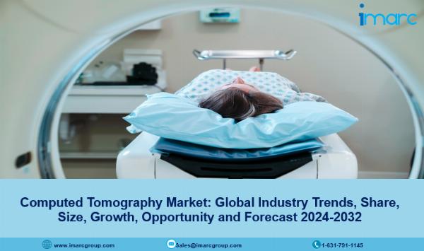 Computed Tomography Market 2024-32: Size, Growth, Trends & Opportunity