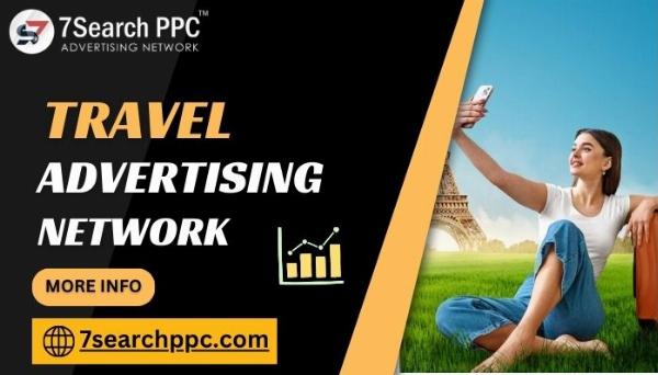 Travel Advertising Network | Travel Ads | Travel Advertising Ideas