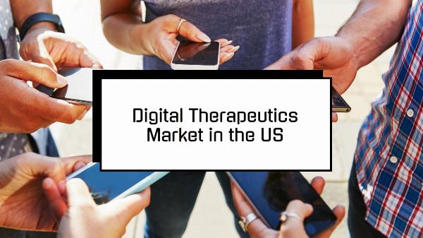 United States Digital Therapeutics Market: Dynamics, Key Players, and Industry Projections till 2028 by TechSci Research