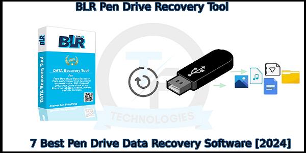 Recover Lost, Formatted and Corrupted Pen Drive Data With Smart Recommended Tool