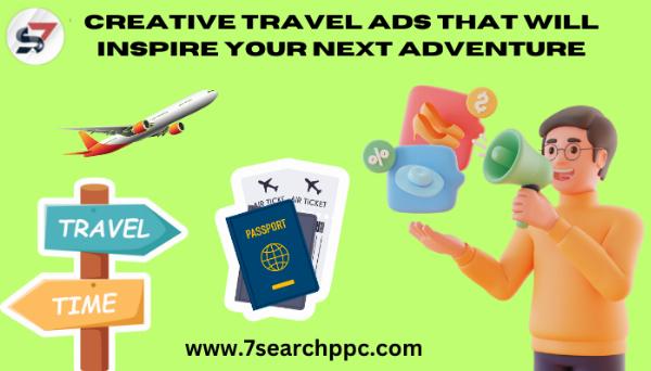 Journey Beyond the Ordinary: Inspiring Travel Ads You Can't Miss