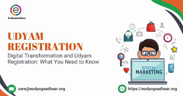 Digital Transformation and Udyam Registration: What You Need to Know