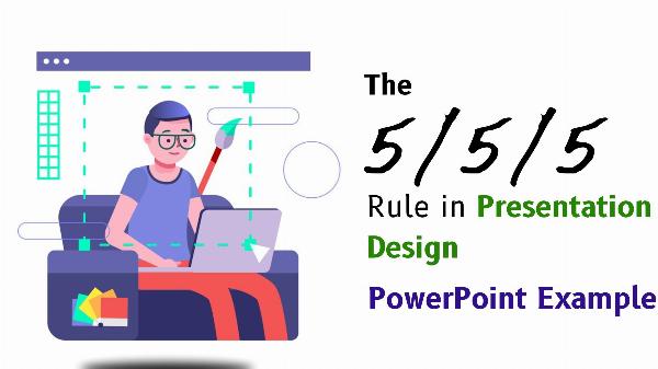 The 5/5/5 Rule in Presentation Design: PowerPoint Example