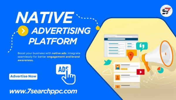 Boost Your Business With Native Advertising Platform