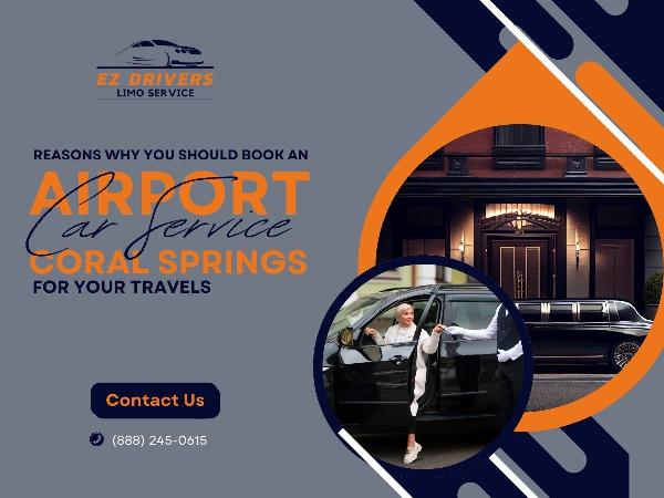 Elevate Your Travel: The Premier Executive Car Service coral springs | EZ Drivers Limo