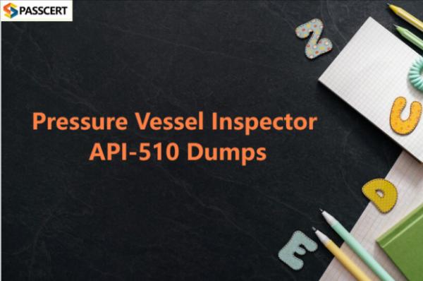 How To become a API 510 Pressure Vessel Inspector?
