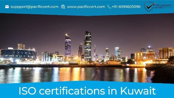 ISO Certifications in Kuwait and How Pacific Certifications can help