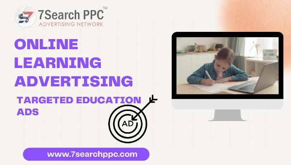 Online Learning Advertising | Education Ads | PPC Ads