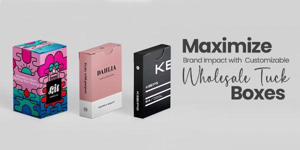 Maximize Brand Impact with Customizable Wholesale Tuck Boxes