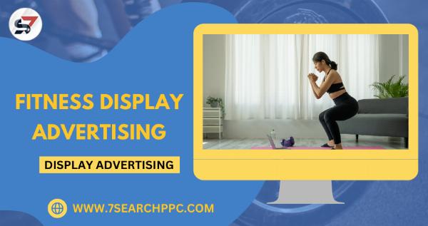 Fitness Display Advertising Fitness Native Ads | Targeted Fitness Advertising | Fitness PPC Advertising