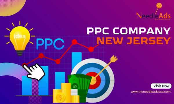 The Ultimate Guide to Choosing the Best PPC Company in New Jersey