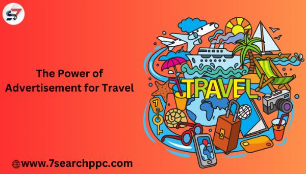 Tips for Crafting Irresistible Travel Advertisements