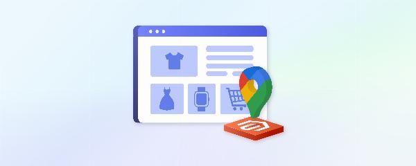 Show the Location of Your Business with Magento 2 Google Maps