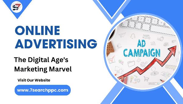 Online Advertising: The Digital Age's Marketing Marvel