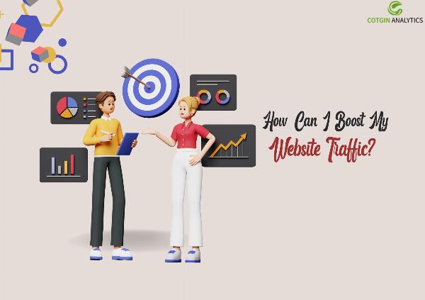 How Can I Boost My Website Traffic?