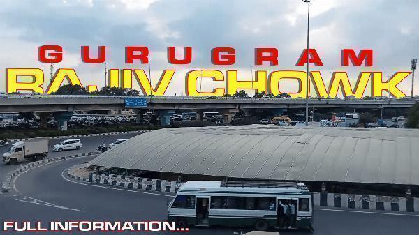 Rajiv Chowk Gurgaon: Pulse of Urban Dynamism