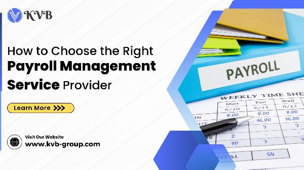 How to Choose the Right Payroll Management Service Provider