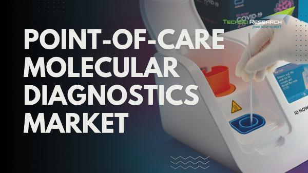 Point-Of-Care Molecular Diagnostics Market: Dynamics, Key Players, and Industry Projections till 2029 by TechSci Research