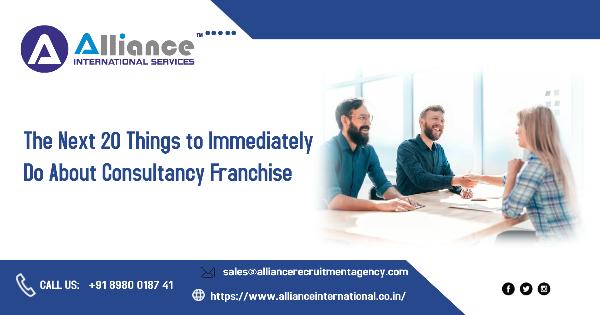 The Next 20 Things to Immediately Do About Consultancy Franchise