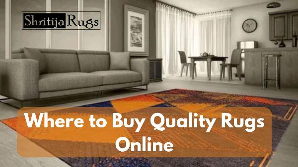 Where to Buy High Quality Rugs Online?
