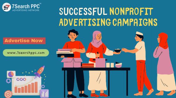 7 Examples of Successful Nonprofit Advertising Campaigns