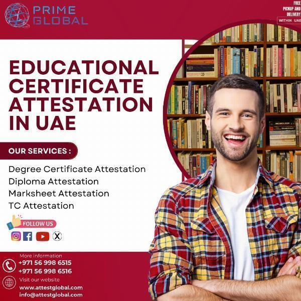 Comprehensive Educational Certificate Attestation Services UAE