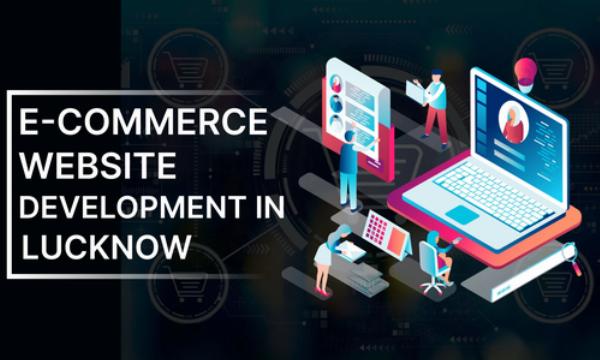Top E-Commerce Website Development in Lucknow