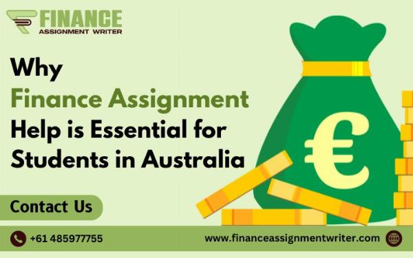 Why Finance Assignment Help is Essential for Students in Australia