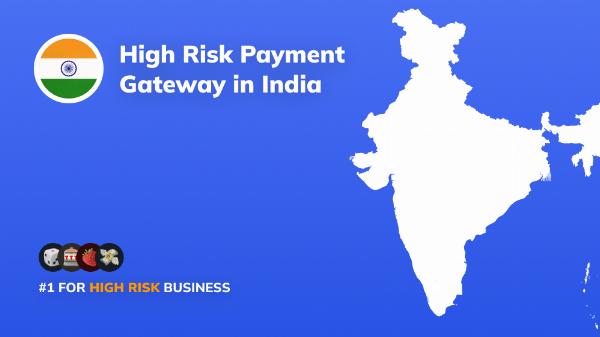 High Risk Payment Gateway in India