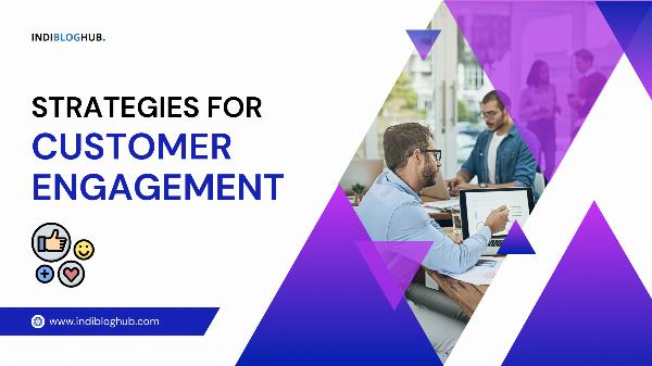 Unlocking Hidden Strategies to Boost Your Customer Engagement