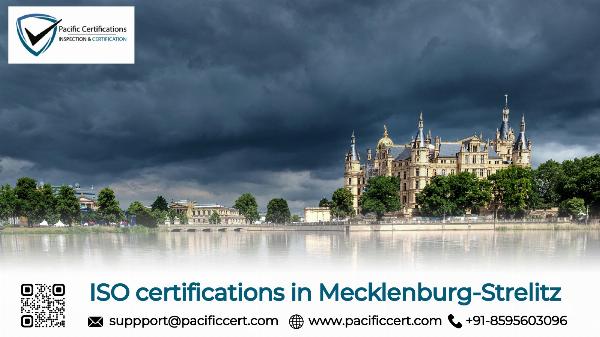 ISO Certifications in Mecklenburg-Strelitz and How Pacific Certifications can help