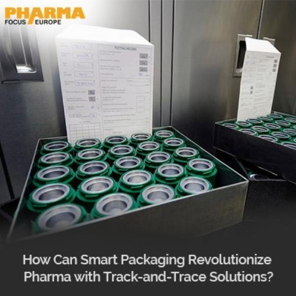 How Can Smart Packaging Revolutionize Pharma with Track-and-Trace Solutions?