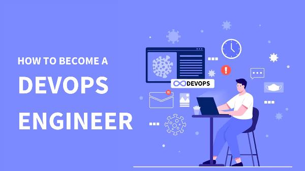 Becoming a DevOps Engineer: A Career Path
