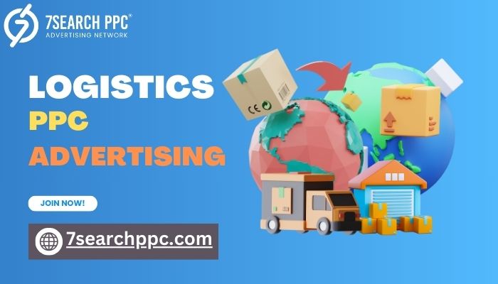 Logistics PPC Advertising | Online Logistics Advertising | Logistics Ad Agency