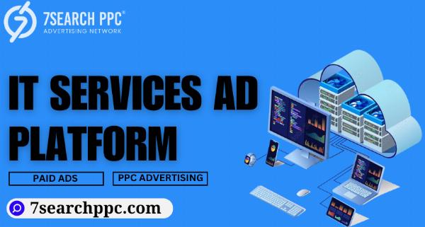 Top 7 Benefits of Using an IT Services Ad Platform