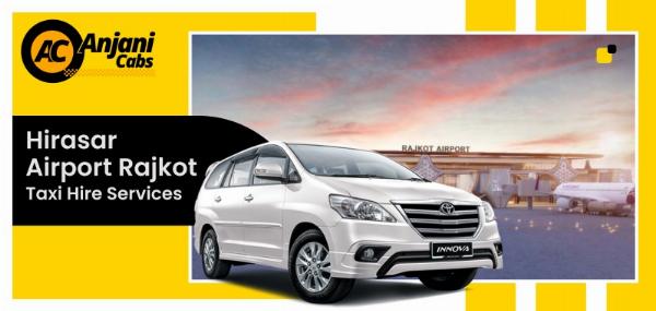 Hirasar Airport Rajkot Taxi Hire Service
