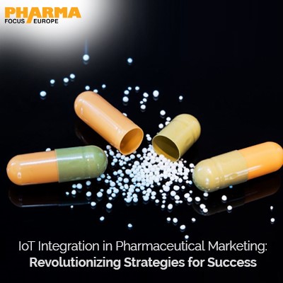 IoT Integration in Pharmaceutical Marketing: Revolutionizing Strategies for Success