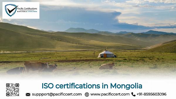 ISO Certifications in Mongolia and How Pacific Certifications can help