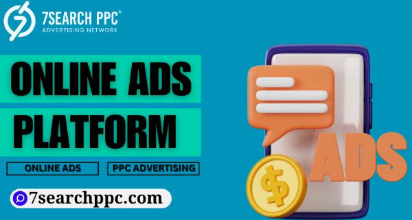 The Benefits of Online Ads Platform: How to Maximize Your Reach