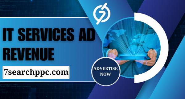 Top 10 Strategies for IT Services Ad Revenue Growth