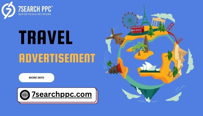 Travel Advertisement | Best Travel Ads | Travel Advertising Network