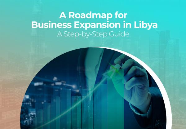 The Role of Technology in Facilitating Business Expansion in Libya