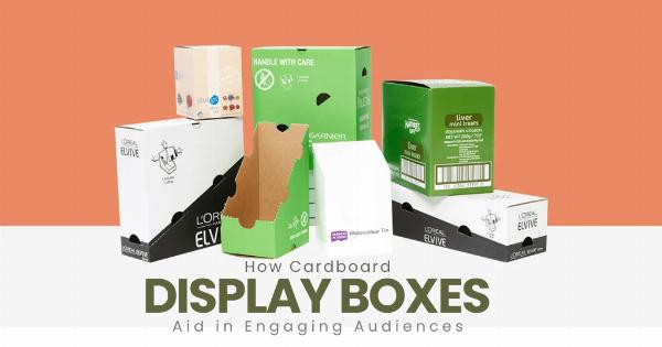 How Cardboard Display Boxes Aid in Engaging Audiences