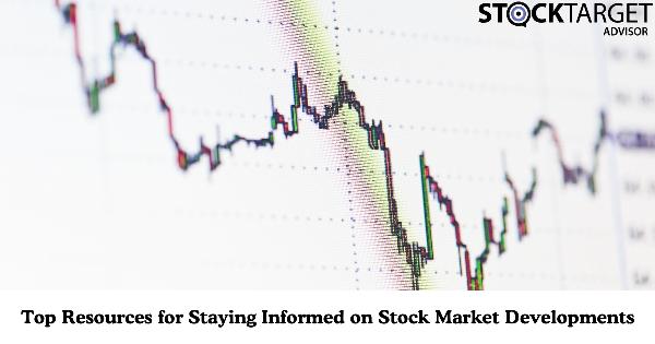 Top Resources for Staying Informed on Stock Market Developments