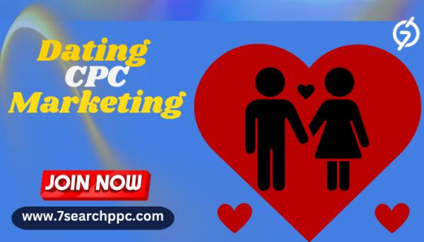Dating CPC Networks | Dating CPC Marketing