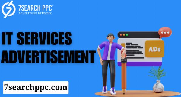 The Benefits of Using IT Services Advertisement for Your Business