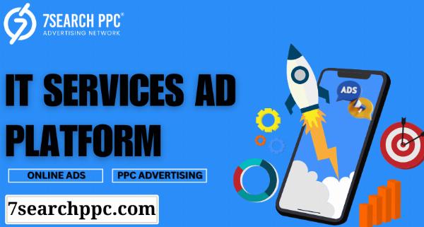 IT Services Ad Platform Tips That Will Change Your Business