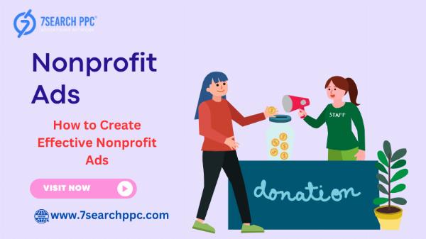 How to Create Effective Nonprofit Ads
